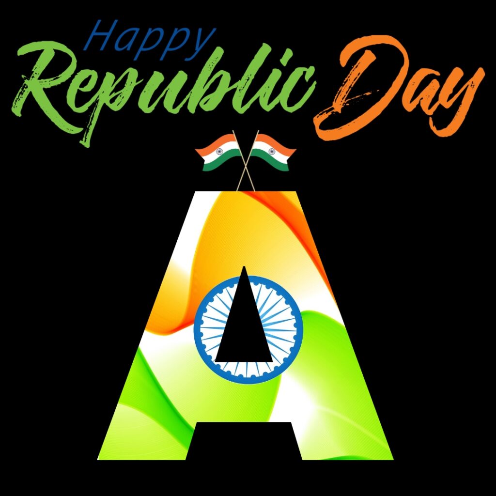 A Alphabet Republic Day DP