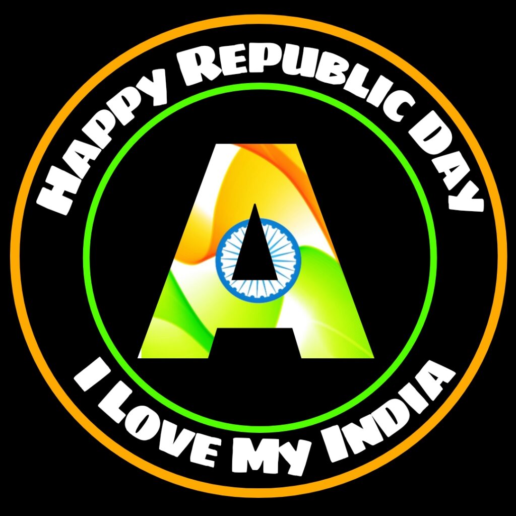 A Alphabet Republic Day Images