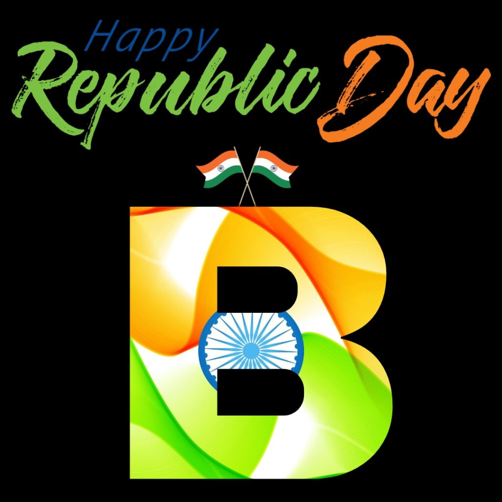 B Alphabet Republic Day DP