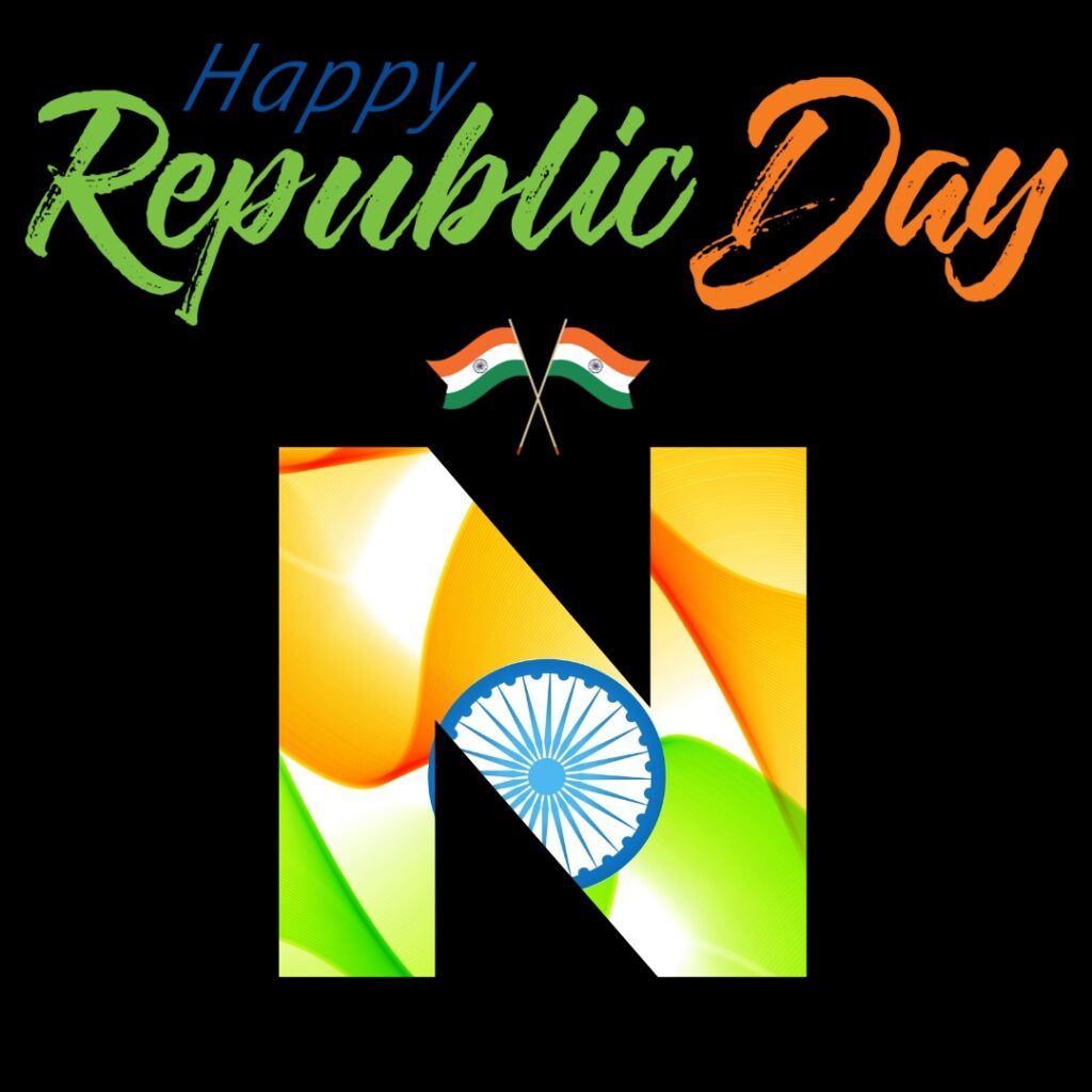 N Alphabet Republic Day DP