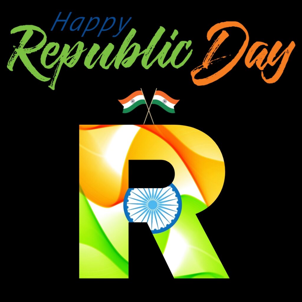 R Alphabet Republic Day DP