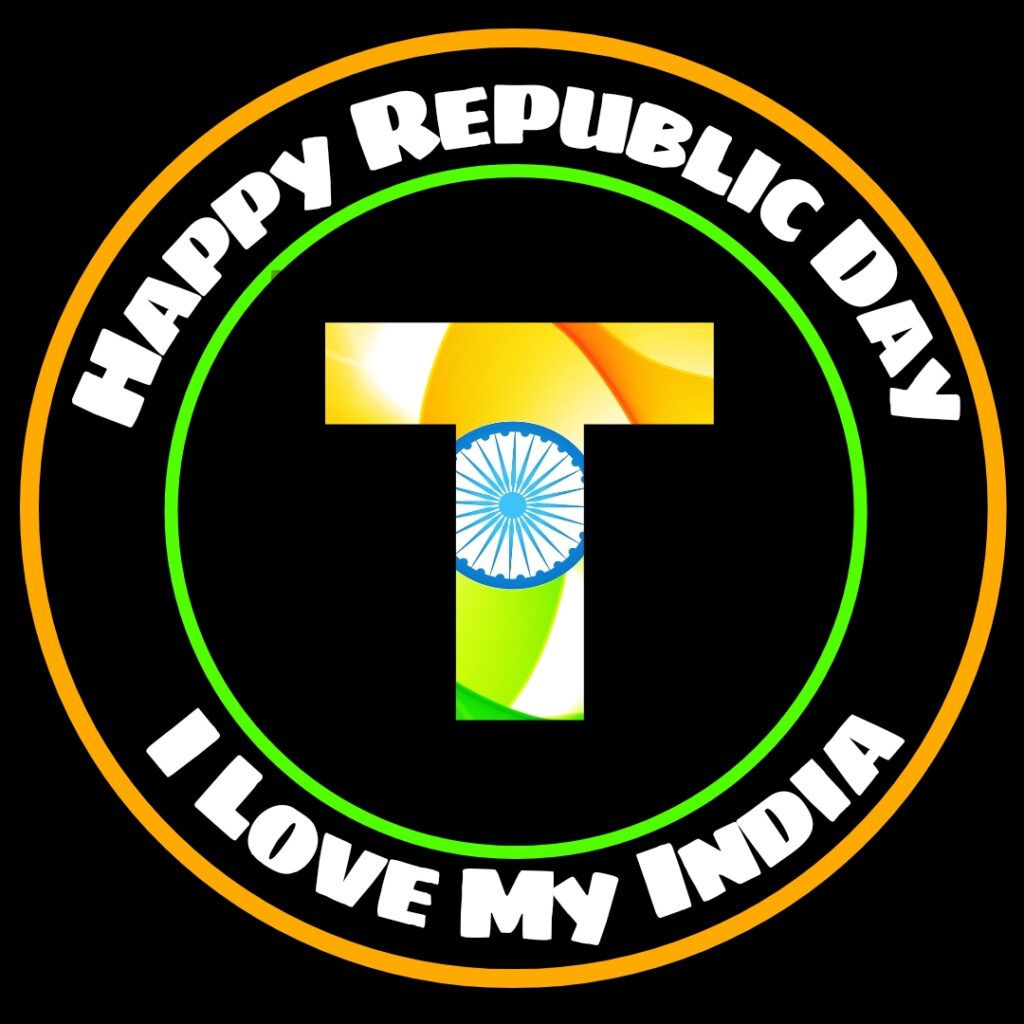 T Alphabet Republic Day Images